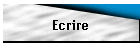 Ecrire